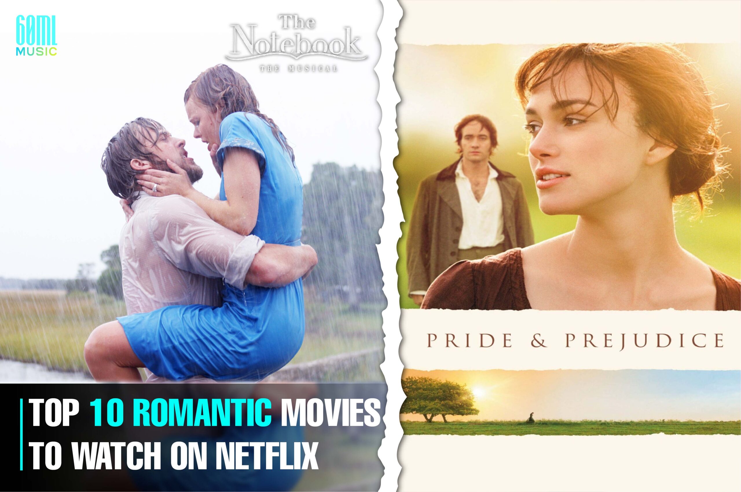 Top 10 romantic movies to watch on Netflix